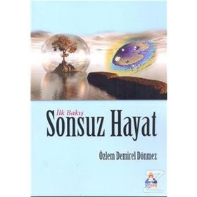 İlk Bakış Sonsuz Hayat - Özlem Demirel Dönmez