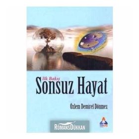 İlk Bakış Sonsuz Hayat - Özlem Demirel Dönmez