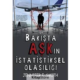 İlk Bakışta Aşk’ın İstatistiksel Olasılığı - Jennifer E. Smith