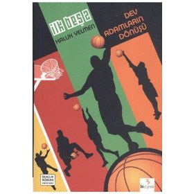 İLK BEŞ 2 - DEV ADAMLARIN DÖNÜŞÜ - HALUK YELMEN