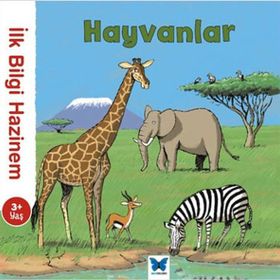 İlk Bilgi Hazinem - Hayvanlar - Stephanie Ledu