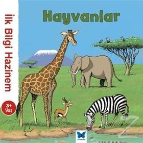 İlk Bilgi Hazinem - Hayvanlar - Stephanie Ledu