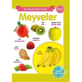 İlk Bilgilerim Dizisi - Meyveler - Ref Ref Yayınları