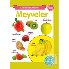 İlk Bilgilerim Dizisi - Meyveler - Ref Ref Yayınları