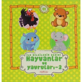 İLK BILGILERIM SERISI HAYVANLAR VE YAVRULARI - 2 - GENEL