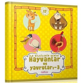 İLK BILGILERIM SERISI HAYVANLAR VE YAVRULARI - 3 - GENEL