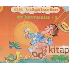 İlk Bilgilerim - Zıt Kavramlar 2 - Ayşin Bumin