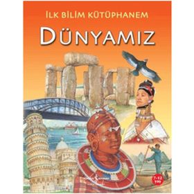 İlk Bilim Kütüphanem - Dünyamız