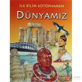 İlk Bilim Kütüphanem - Dünyamız