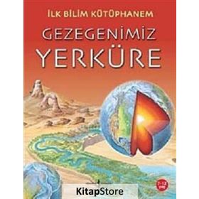 İlk Bilim Kütüphanem - Gezegenimiz Yerküre - Nicholas Harris
