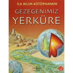 İlk Bilim Kütüphanem - Gezegenimiz Yerküre - Nicholas Harris