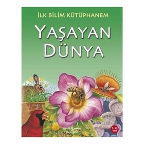 İlk Bilim Kütüphanem - Yaşayan Dünya - İş Bankası Kültür Yayınları