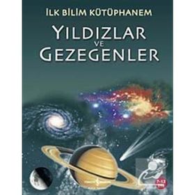 İlk Bilim Kütüphanem - Yıldızlar ve Gezegen