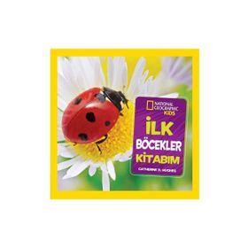 İlk Böcekler Kitabım - Catherine D. Hugheis