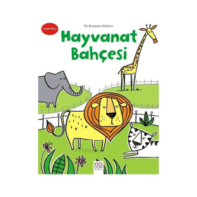 İlk Boyama Kitabım - Hayvanat Bahçesi - kollektif