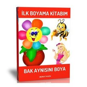 İlk Boyama Kitabım - Murat Kuzu