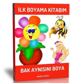İlk Boyama Kitabım - Murat Kuzu