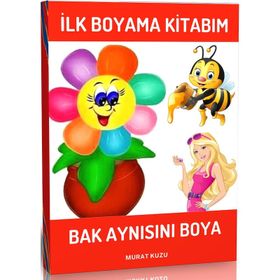 İlk Boyama Kitabım - Murat Kuzu