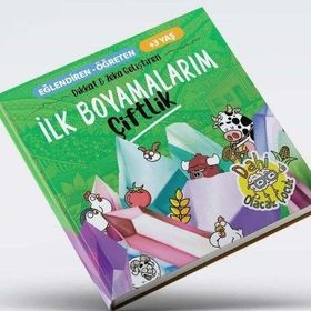 İlk Boyamalarım - Çiftlik Dikkat ve Zeka Geliştiren +3 Yaş - Dahi Olacak Çocuk Yayınları