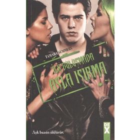 İLK BULUŞMADA ASLA ISIRMA - TAMARA SUMMERS