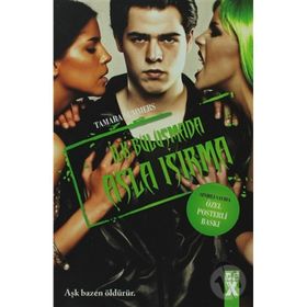 İLK BULUŞMADA ASLA ISIRMA - TAMARA SUMMERS