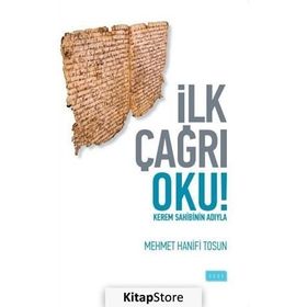 İlk Çağrı Oku! - Mehmet Hanifi Tosun