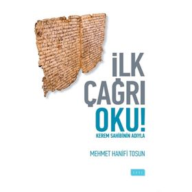 İlk Çağrı Oku! - Mehmet Hanifi Tosun