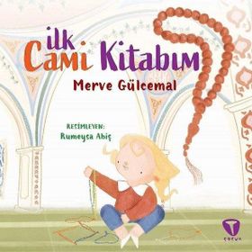 İlk Cami Kitabım - Merve Gülcemal