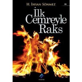 İLK CEMREYLE RAKS - H. İHSAN SÖNMEZ