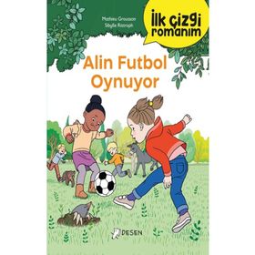 İlk Çizgi Romanım Alin Futbol Oynuyor Desen Yayınları