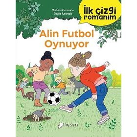 İlk Çizgi Romanım Alin Futbol Oynuyor Desen Yayınları