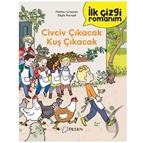 İlk Çizgi Romanım: Civciv Çıkacak Kuş Çıkacak Desen Yayınları
