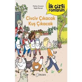İlk Çizgi Romanım: Civciv Çıkacak Kuş Çıkacak Desen Yayınları