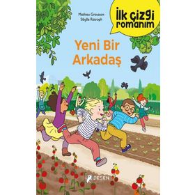 İlk Çizgi Romanım: Yeni Bir Arkadaş Desen Yayınları