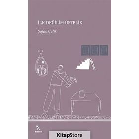 İlk Değilim Üstelik - Şafak Çelik