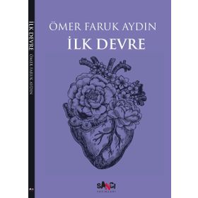 İlk Devre - Ömer Faruk Aydın