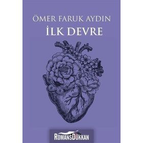 İlk Devre - Ömer Faruk Aydın