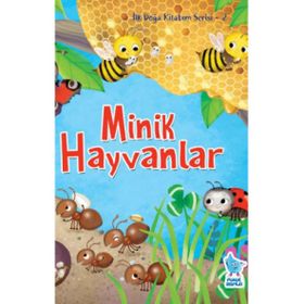 İlk Doğa Kitabım Serisi 2 Minik Hayvanlar