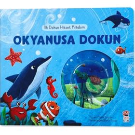 İlk Dokun Hisset Kitabım Okyanusa Dokun - Melek Dinçer - Sincap Kitap