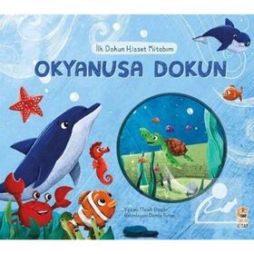 İlk Dokun Hisset Kitabım Okyanusa Dokun - Melek Dinçer - Sincap Kitap