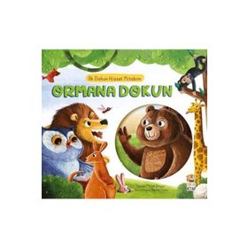 İlk Dokun Hisset Kitabım Ormana Dokun - Sincap Kitap Yayınları