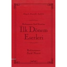 İLK DÖNEM ESERLERI - BEDİÜZZAMAN SAID NURSI