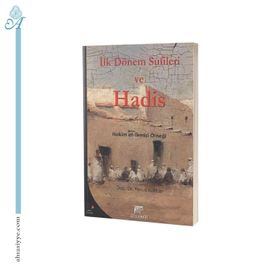 İLK DÖNEM SUFILERI VE HADIS HAKIM ET- TIRMIZI ÖRNEĞİ - YAVUZ GÖKTAŞ