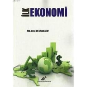 İLK EKONOMI - ERHAN ATAY