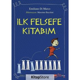 İlk Felsefe Kitabım - Emiliano Di Marco