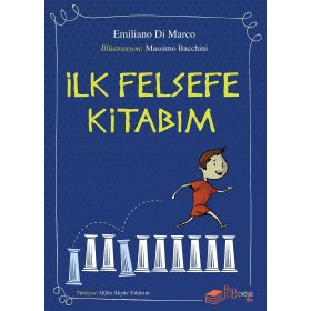 İlk Felsefe Kitabım - Emiliano Di Marco
