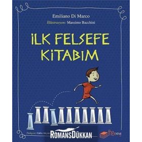 İlk Felsefe Kitabım - Emiliano Di Marco