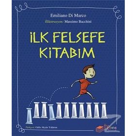 İlk Felsefe Kitabım - Emiliano Di Marco