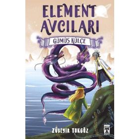 İlk Genç Element Avcıları - Gümüş Külçe Timaş Yayınları