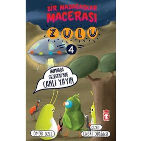 İlk Gençlik Zulu - Bir Madagaskar Macerası - Humaros Gezegeni'nde Canlı Yayın 4 Kitap